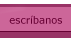 Escr&iacute;banos